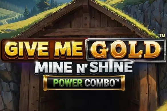 Give Me Gold: Mine n' Shine Power Combo